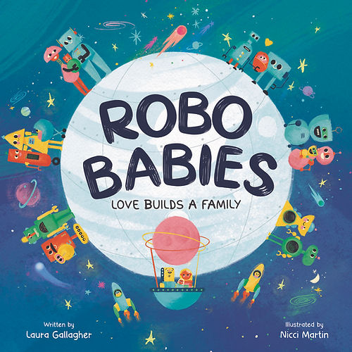 ROBO-BABIES LOVE BUILDS A FAMILY