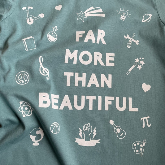 Boss Babs - FAR MORE THAN BEAUTIFUL T-shirt